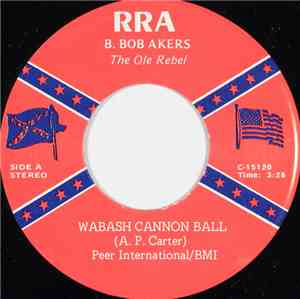 B. Bob Akers - Wabash Cannon Ball