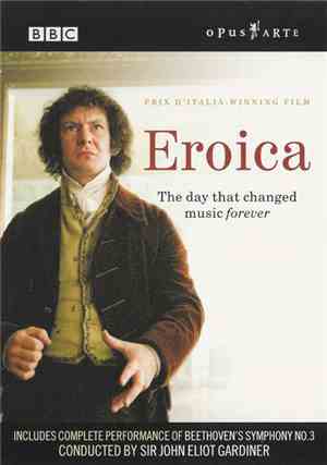 Beethoven, Sir John Eliot Gardiner - Eroica