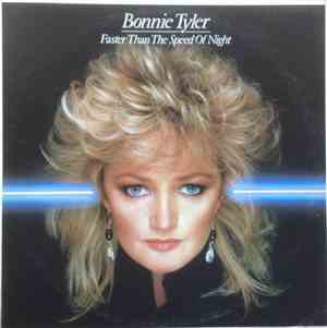 Bonnie Tyler - Faster Than The Speed Of Night