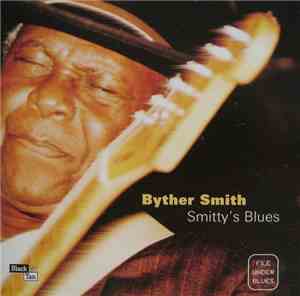 Byther Smith - Smitty's Blues