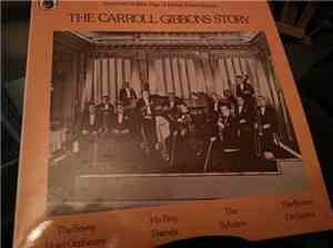 Carroll Gibbons - The Carroll Gibbons Story