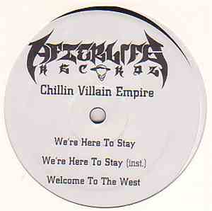 Chillin Villain Empire / Tray-Loc - We're Here To Stay / Party In My Trunk