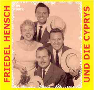 Friedel Hensch Und Die Cyprys - Friedel Hensch Und Die Cyprys