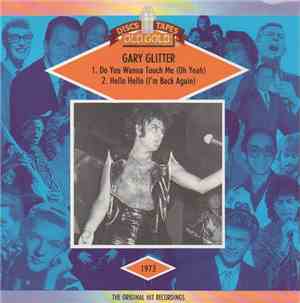 Gary Glitter - Do You Wanna Touch Me