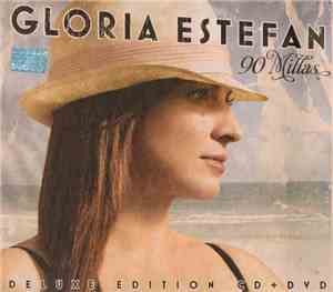 Gloria Estefan - 90 Millas