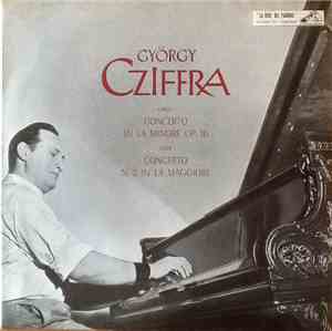 Grieg / Liszt - György Cziffra With The Philharmonia Orchestra Conducted By André Vandernoot - Grieg: Piano Concerto / Liszt: Piano Concerto No. 2