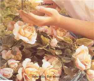 Helmet  - Biscuits For Smut