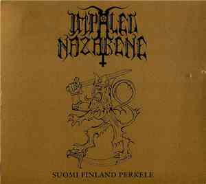 Impaled Nazarene - Suomi Finland Perkele