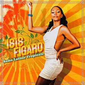 Isis Figaro - Salsa Latine Tropicale