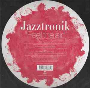 Jazztronik - Feel The Air