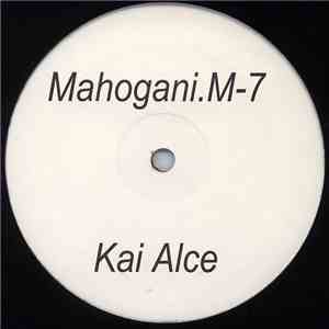 Kai Alce - M-7
