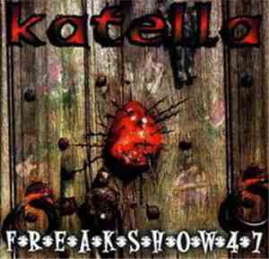 Katella  - Freakshow 47