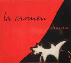 La Carmen - Chusqué