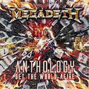 Megadeth - Anthology: Set The World Afire