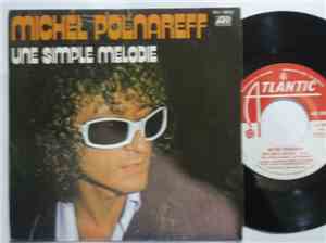 Michel Polnareff - Une Simple Mélodie / J'ai Tant De Choses A Dire