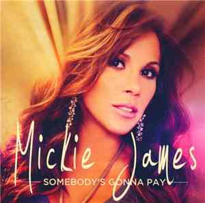 Mickie James - Somebody’s Gonna Pay
