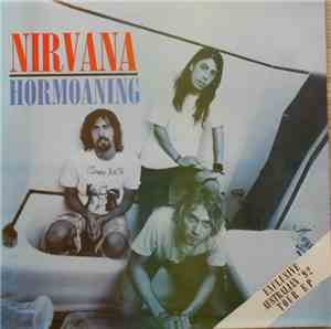Nirvana - Hormoaning (Exclusive Australian '92 Tour EP)
