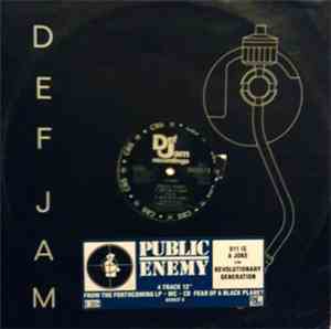 Public Enemy - 911 Is A Joke / Revolutionary Generation