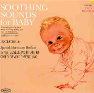 Raymond Scott - Soothing Sounds For Baby Volume 1 : 1 To 6 Months
