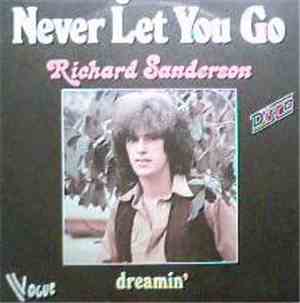 Richard Sanderson - Never Let You Go