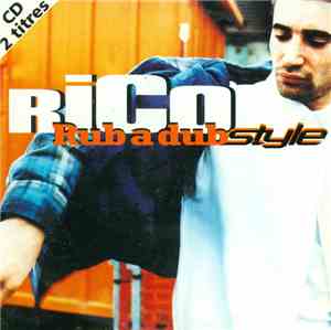 Rico  - Rub A Dub Style