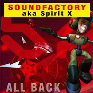 Soundfactory  AKA Spirit X - All Back