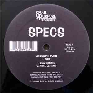 Specs  - Welcome Mats / Put Ya Money On Us