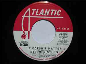 Stephen Stills - It Doesn't Matter