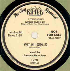 Swanee River Boys - What Am I Gonna Do / Wherever I Go