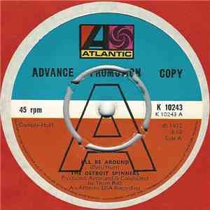 The Detroit Spinners - I'll Be Around