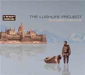 The Lushlife Project - Budapest Eskimos