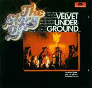 The Velvet Underground - The Story Of Velvet Underground