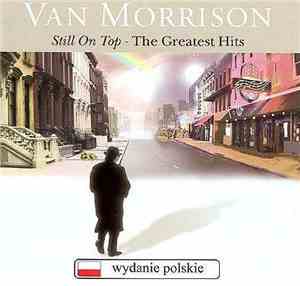 Van Morrison - Still On Top - The Greatest Hits