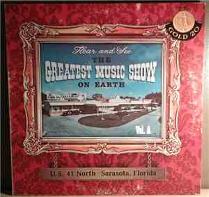 Various - Hear And See The Greatest Music Show On Earth (Volume A)