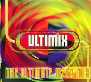 Various - Ultimix: The Ultimate Mega Mixes