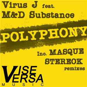 Virus J feat. M&D Substance - Polyphony