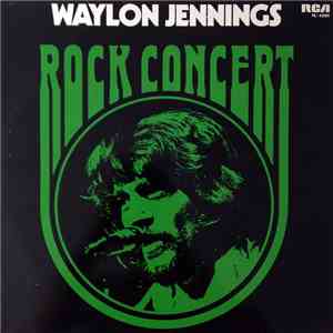 Waylon Jennings - Rock Concert