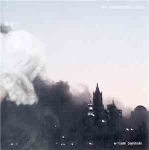 William Basinski - The Disintegration Loops