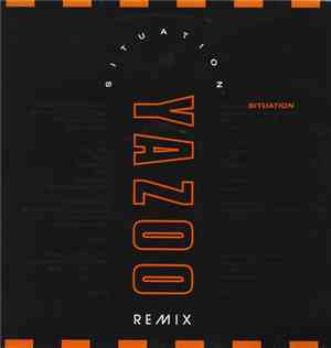 Yazoo - Situation (Remix)