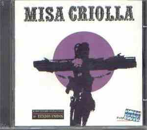 Ariel Ramírez - Misa Criolla