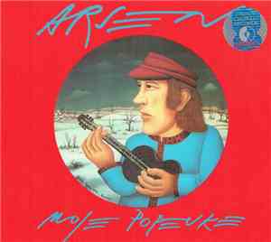Arsen - Moje Popevke