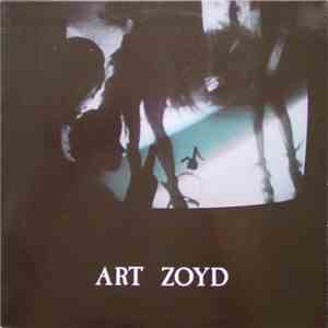 Art Zoyd - Symphonie Pour Le Jour Où Brûleront Les Cités