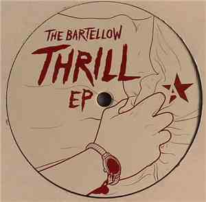 Bartellow - The Bartellow Thrill EP