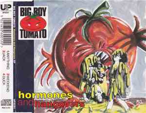 Big Boy Tomato - Hormones And Hangovers EP