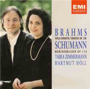 Brahms, Schumann – Tabea Zimmermann, Hartmut Höll - Werke Für Klavier Und Viola