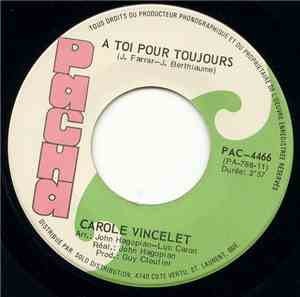 Carole Vincelet - A Toi Pour Toujours
