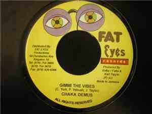 Chaka Demus / Frisco Kid - Gimmi The Vibes / War Dem Again