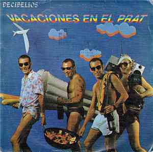 Decibelios - Vacaciones En El Prat