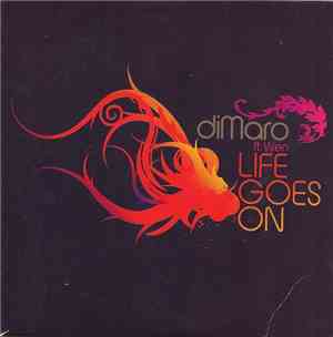 diMaro Ft. Wen - Life Goes On