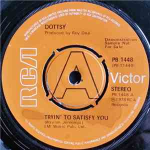 Dottsy - Tryin' To Satisfy You